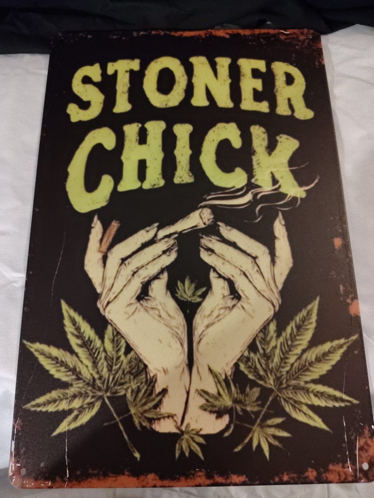 Stoner Chick metal sign