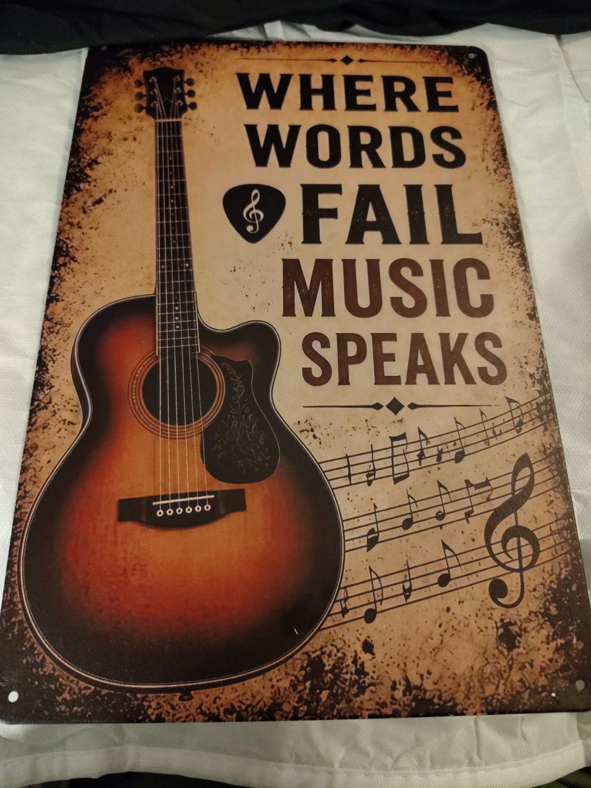 Where Words Fail, Music Speaks metal sign